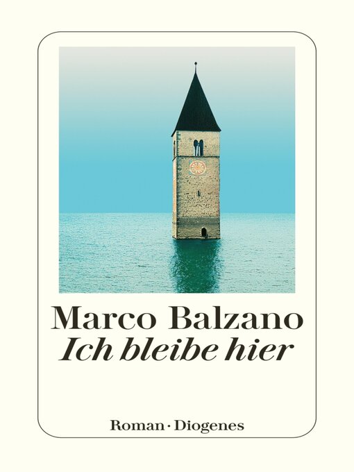 Title details for Ich bleibe hier by Marco Balzano - Available